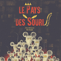 Pays des souris (Le)